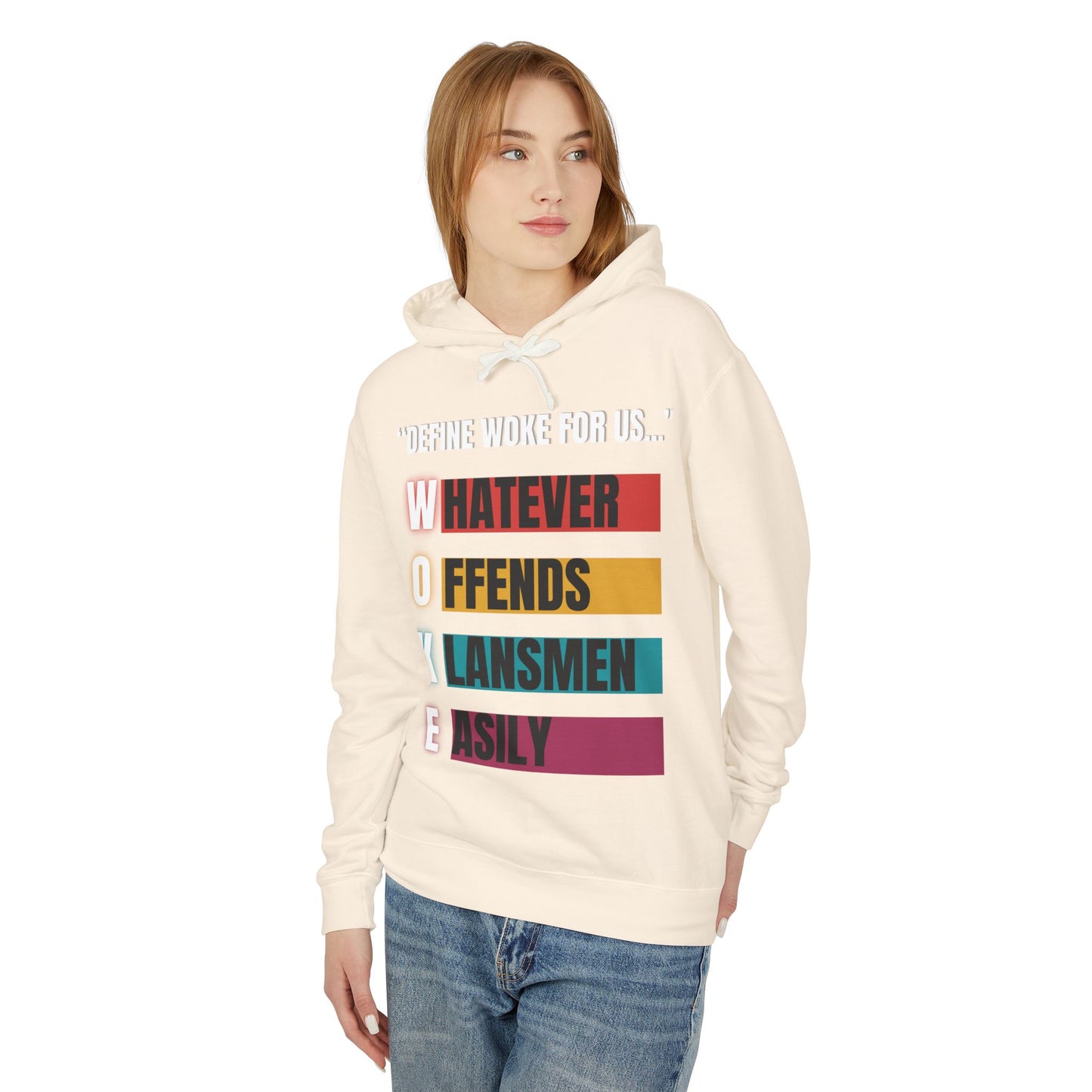 OMG it’s a WOKE Organic T-shirt: DEFINE WOKE: Whatever Offends Klansmen Easily