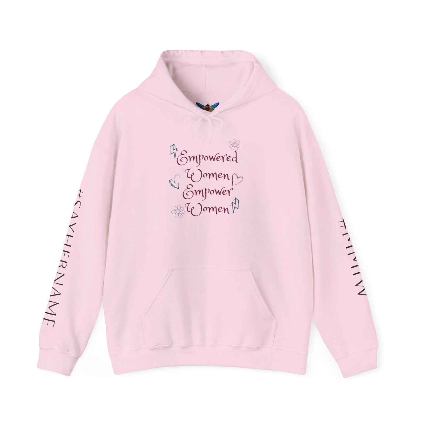 Empowered Women Empower Women Hoodie Sweatshirt