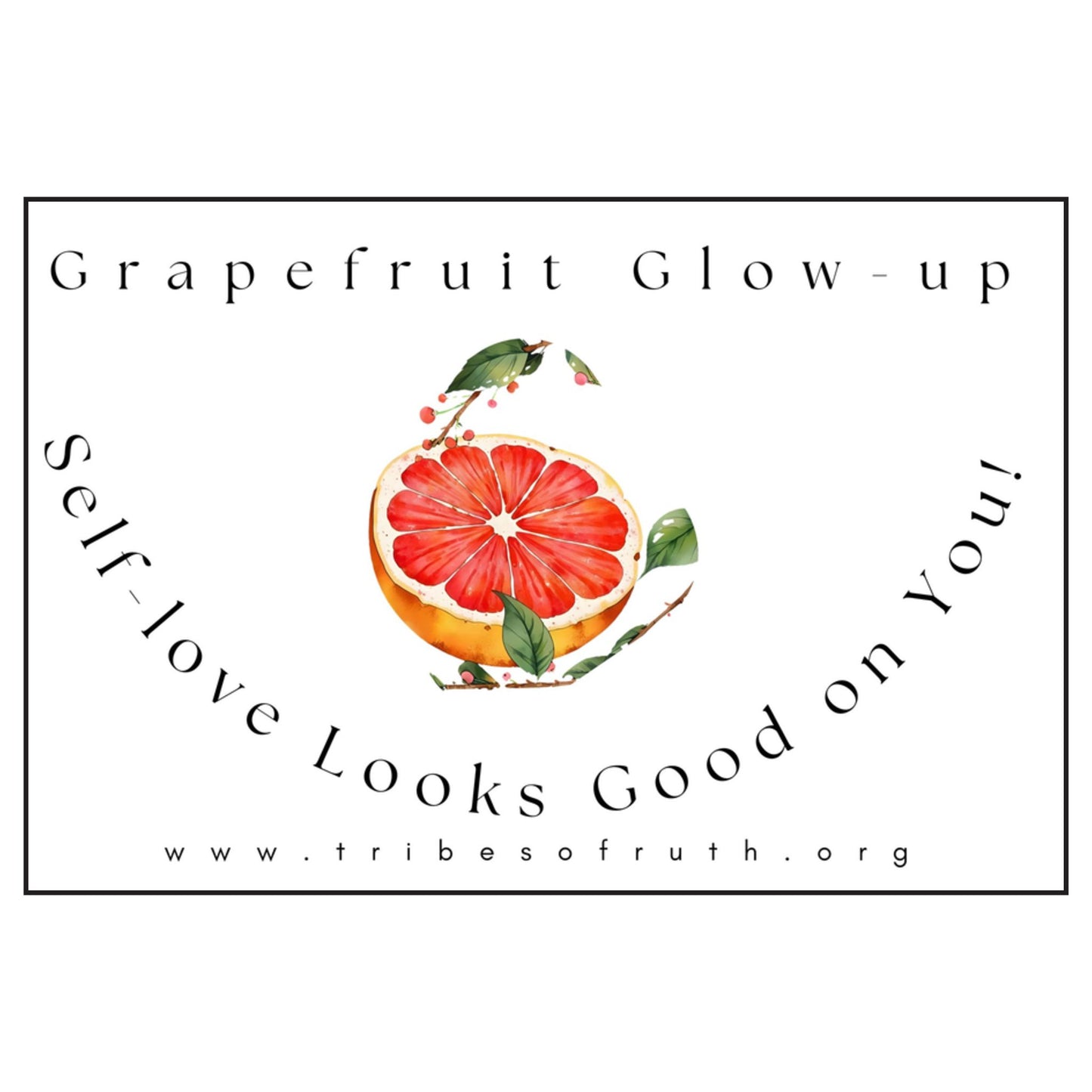 Grapefruit Glow-Up ~ Self-Love Looks Good On You! ~ Scented Soy CandlesSelf-Love Gift