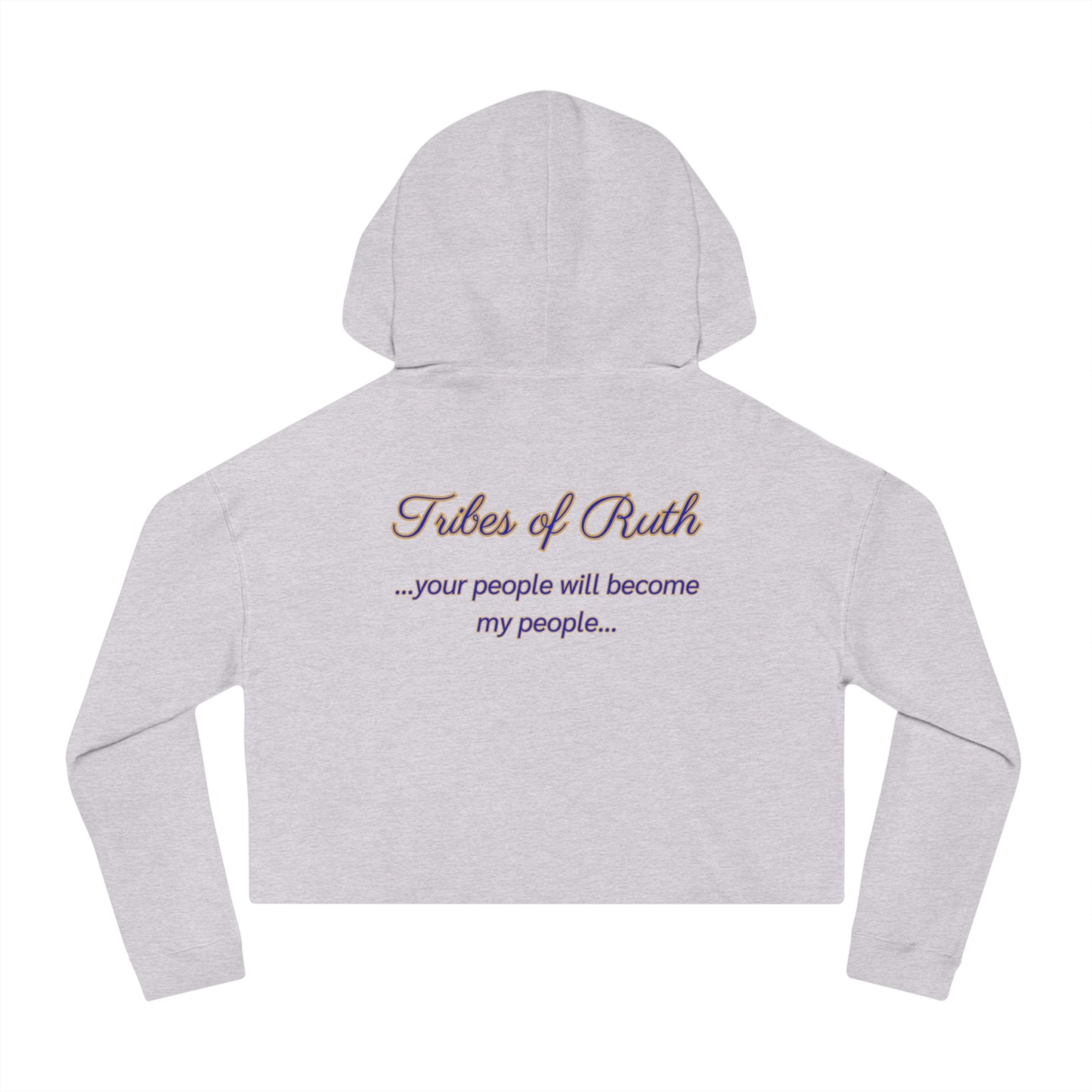 Tribes of Ruth ~ Women’s Cropped Hooded Sweatshirt