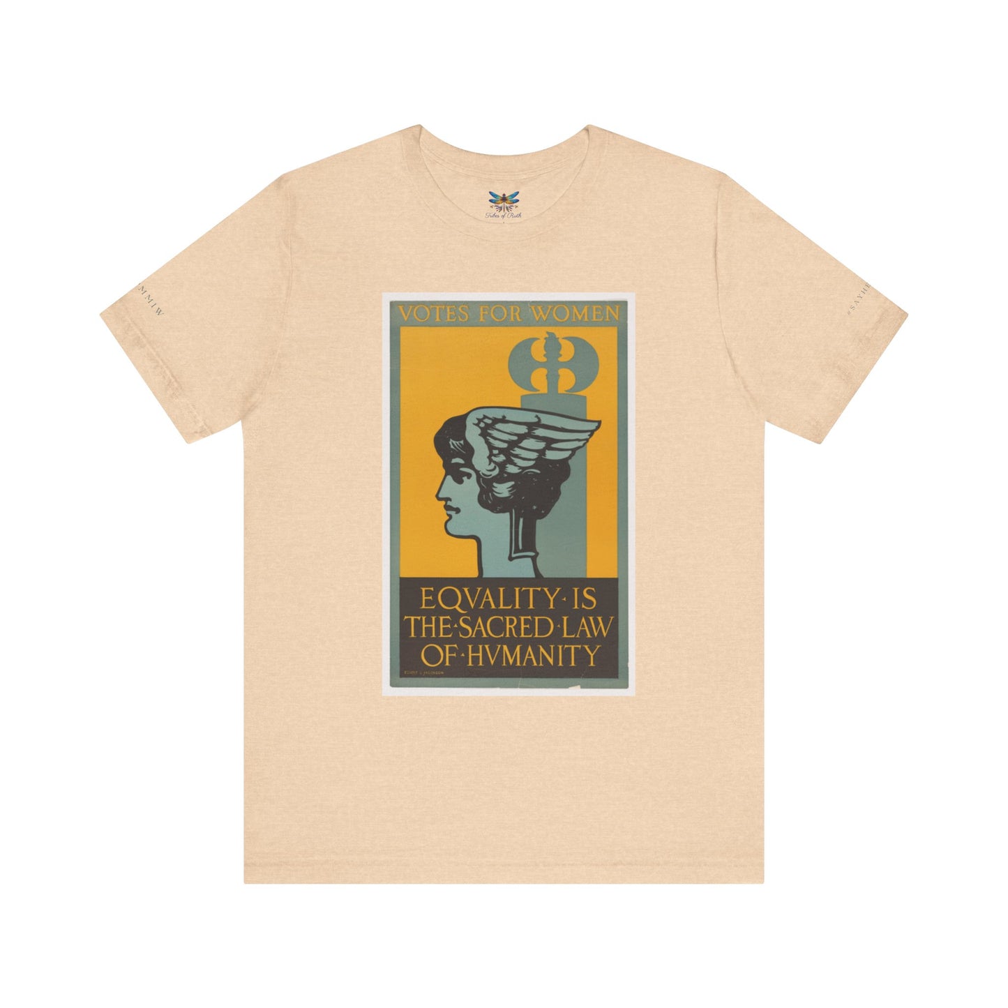 Votes for Women: Equality is the Sacred Law of Humanity (circa 1920 Suffrage poster) Vintage Tee for Activists
