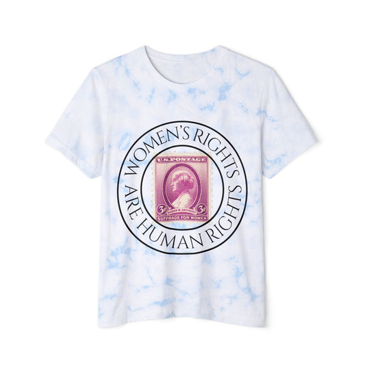 Women's Rights Are Human Rights ~ Tie-Dye T-Shirt March Merch